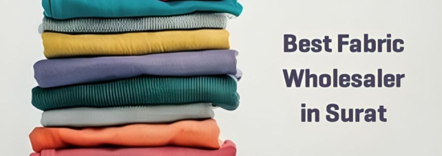 Fabric Wholesaler in Surat