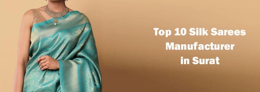 Top 10 Silk Sarees Manufacturers in Surat